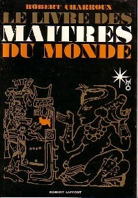 Livrenpoche : Le livre des maîtres du monde - Robert Charroux - Livre