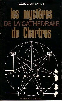 Livrenpoche : Les mystères de la cathédrale de Chartres - Louis Charpentier - Livre