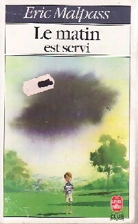 Livrenpoche : Le matin est servi - Eric Malpass - Livre
