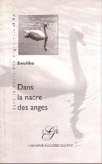 Livrenpoche : Dans la nacre des anges - Souliko - Livre