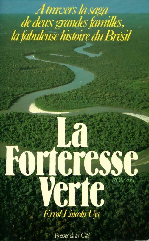 Livrenpoche : La forteresse verte - Errol Lincoln Uys - Livre