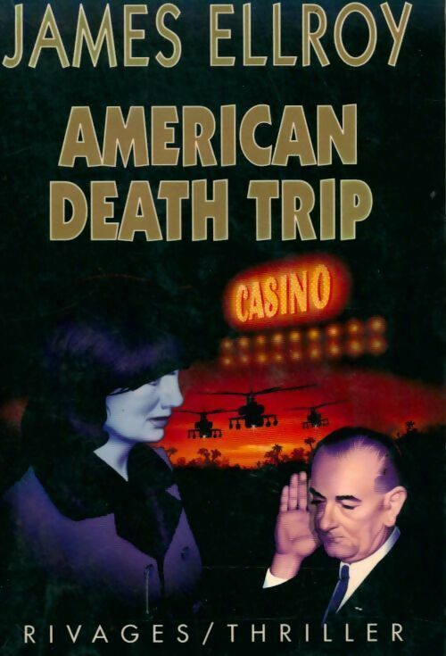 American Death Trip - James Ellroy -  Thriller - Livre