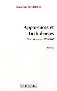 Apparences et turbulences - Sven Eric Wilhelm -  La bruyère GF - Livre