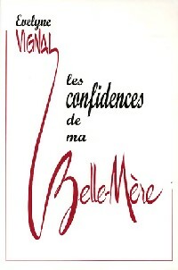 Livrenpoche : Les confidences de ma Belle-Mère - Evelyne Vignal - Livre