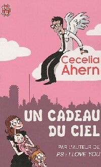 Livrenpoche : Un cadeau du ciel - Cecelia Ahern - Livre
