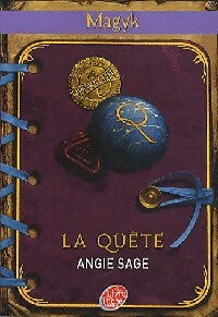Livrenpoche : Magyk Tome IV : La quête - Angie Sage - Livre