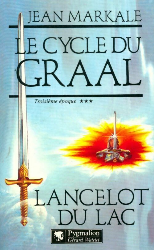 Livrenpoche : Le cycle du Graal Tome III : Lancelot du Lac - Jean Markale - Livre
