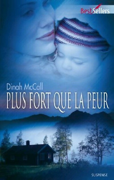 Livrenpoche : Plus fort que la peur - Dinah McCall - Livre