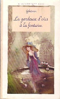 Livrenpoche : La gardeuse d'oies à la fontaine - Jacob Grimm - Livre