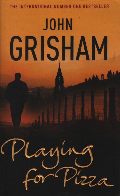 Playing for Pizza - John Grisham - Livre