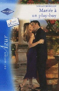 Livrenpoche : Mariée à un play-boy - Sarah Morgan - Livre