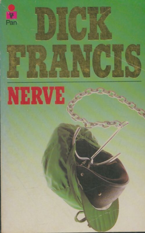 Nerve - Dick Francis - Livre