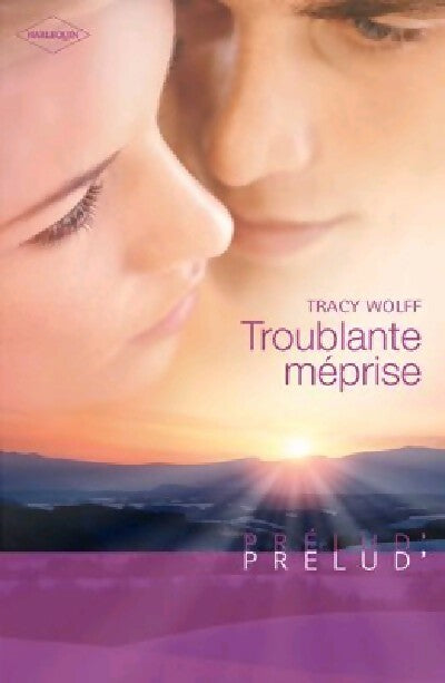 Livrenpoche : Troublante méprise - Tracy Wolff - Livre