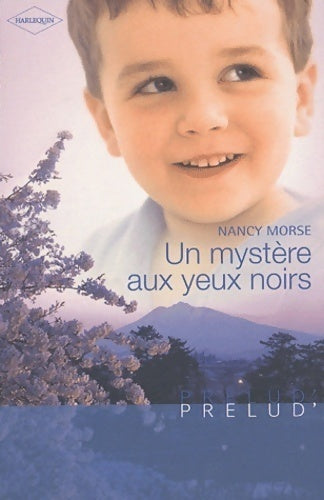 Livrenpoche : Un mystère aux yeux noirs - Nancy Morse - Livre