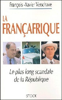 Livrenpoche : La françafrique - François-Xavier Verschave - Livre