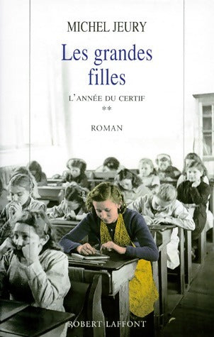 Livrenpoche : L'année du certif Tome II : Les grandes filles - Jeury - Livre