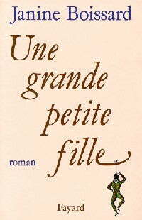 Livrenpoche : Une grande petite fille - Janine Boissard - Livre