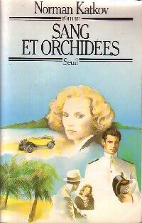 Livrenpoche : Sang et orchidées - Norman Katkov - Livre