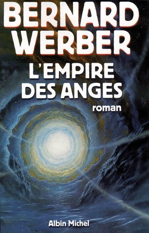 Livrenpoche : L'empire des anges - Bernard Werber - Livre