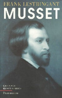 Musset - Frank Lestringant - Livre