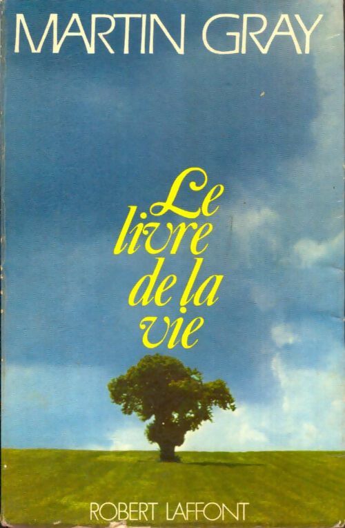 Livrenpoche : Le livre de la vie - Martin Gray - Livre
