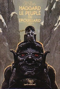 Le peuple du brouillard - Sir Henry Rider Haggard - Livre