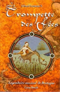 Livrenpoche : La trompêtte des fées - Gérard Lomenec'h - Livre