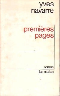 Premières pages - Yves Navarre - Livre
