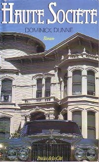 Livrenpoche : Haute société - Dominick Dunne - Livre