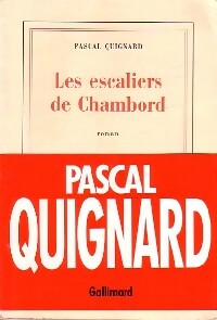 Livrenpoche : Les escaliers de Chambord - Pascal Quignard - Livre