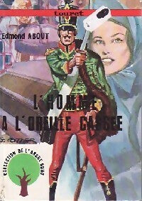 Livrenpoche : L'homme à l'oreille cassée - Edmond About - Livre