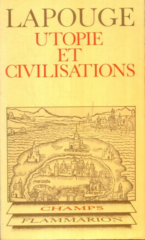 Livrenpoche : Utopie et civilisations - Gilles Lapouge - Livre