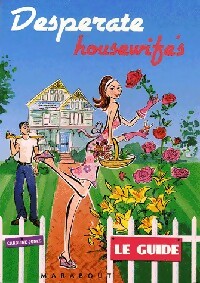 Livrenpoche : Desperate housewife's. Le guide - Caroline Jones - Livre