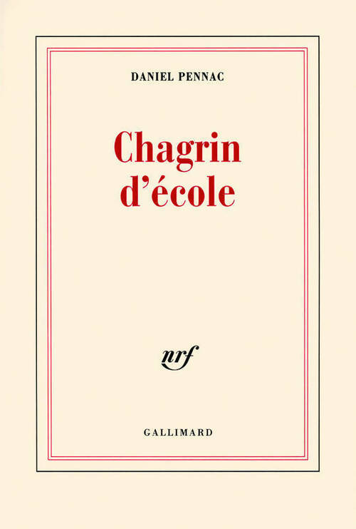 Chagrin d'école - Daniel Pennac -  Gallimard GF - Livre