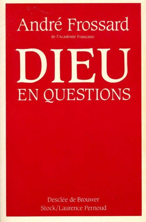 Livrenpoche : Dieu en questions - André Frossard - Livre
