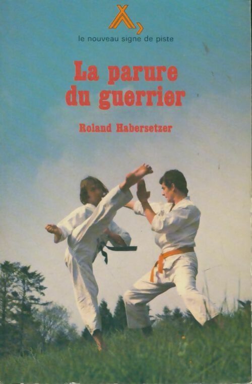 Livrenpoche : La parure du guerrier - Roland Habersetzer - Livre