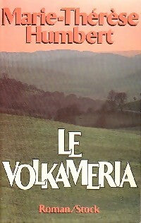 Livrenpoche : Le Volkameria - Marie-Thérèse Humbert - Livre