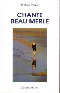 Livrenpoche : Chante beau merle - Chantal Arnaud - Livre