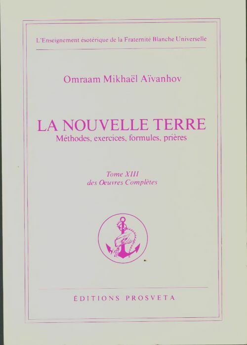Livrenpoche : La nouvelle terre - Omraam Mikhaël Aïvanhov - Livre