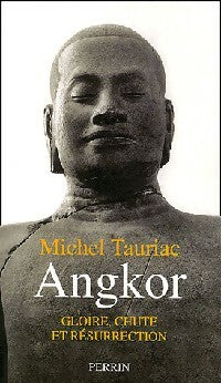 Livrenpoche : Angkor. Gloire, chute et résurrection - Michel Tauriac - Livre