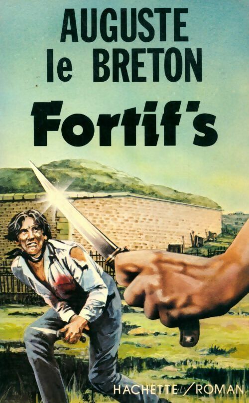 Livrenpoche : Fortif's - Auguste Le Breton - Livre