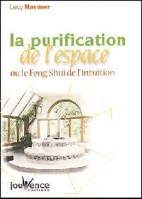 Livrenpoche : La purification de l'espace - Lucy Harmer - Livre