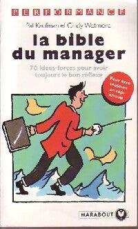 Livrenpoche : La bible du manager - Cindy Wetmore, Pat Kaufman - Livre