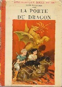 Livrenpoche : La porte du dragon - Barbara Gilson - Livre