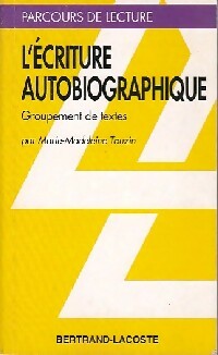 L'écriture autobiographique - Marie-Madeleine Touzin -  Parcours de Lecture - Livre