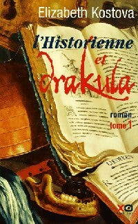 Livrenpoche : L'historienne et Drakula Tome I - Elizabeth Kostova - Livre