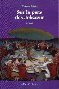 Livrenpoche : Sur la piste des Jolicoeur - Pierre Léon - Livre