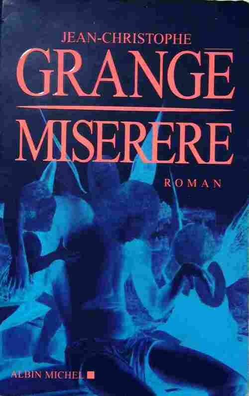 Livrenpoche : Miserere - Jean-Christophe Grangé - Livre