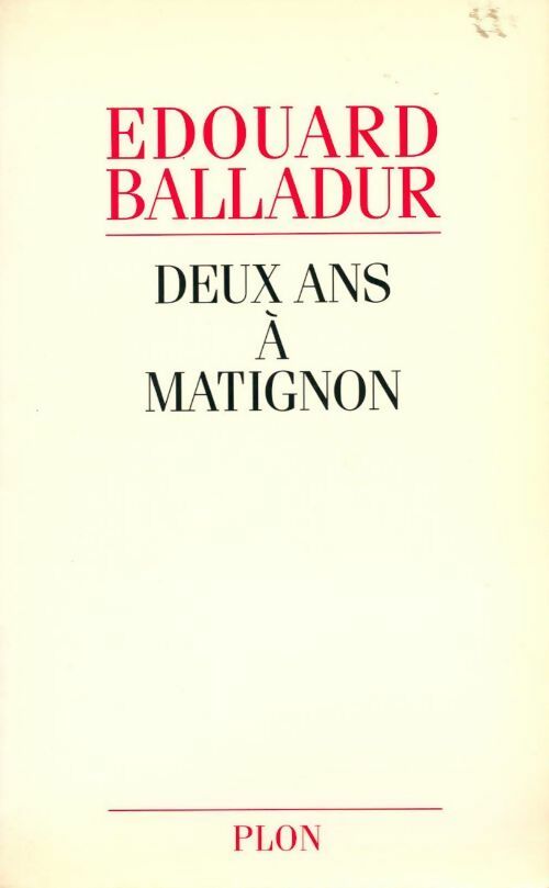 Livrenpoche : Deux ans à Matignon - Edouard Balladur - Livre