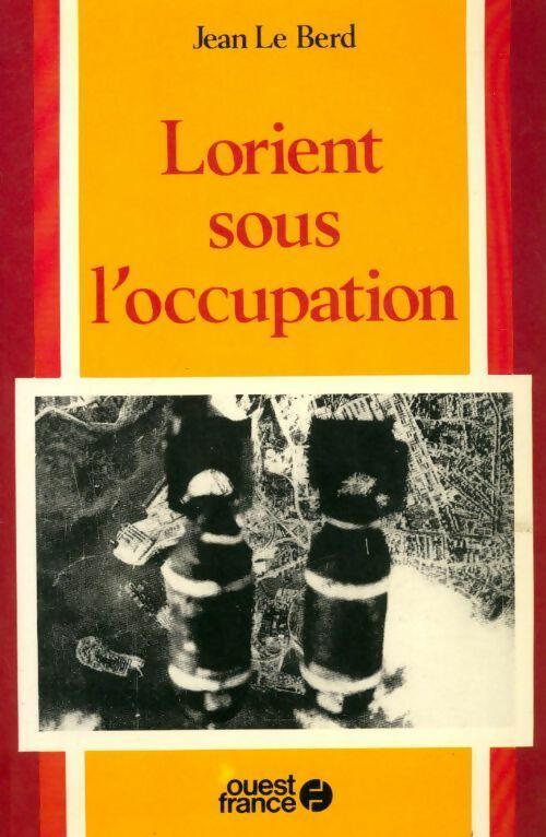 Livrenpoche : Lorient sous l'occupation - Jean Le Berd - Livre